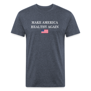 Make America Healthy Again Fitted Cotton/Poly T-Shirt by Next Level - heather navy