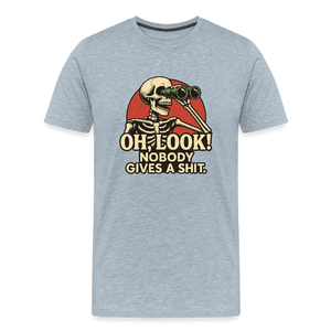 Oh Look Nobody Gives A Sh*t Men's Premium T-Shirt - heather ice blue