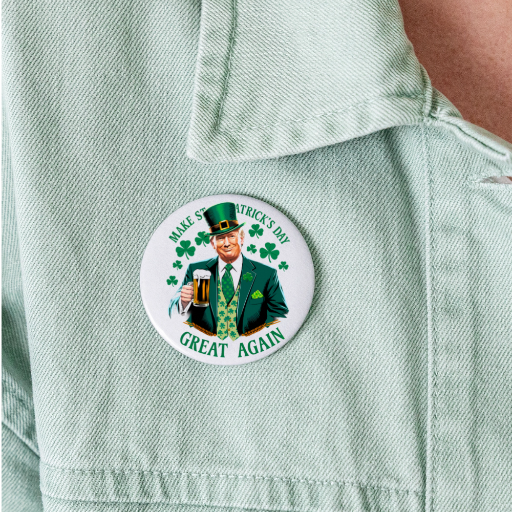 Make St. Patrick's Day Great Again Buttons large 2.2'' (5-pack) - white