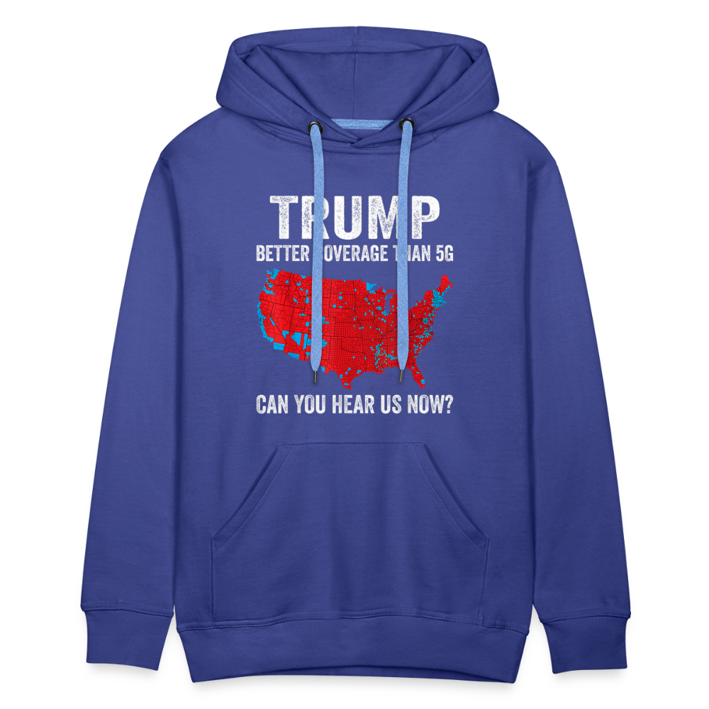 Can you hear us now? Men’s Premium Hoodie - royal blue