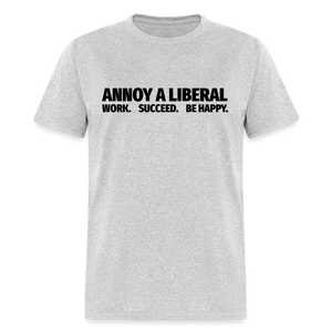 Annoy a liberal Unisex Classic T-Shirt - heather gray