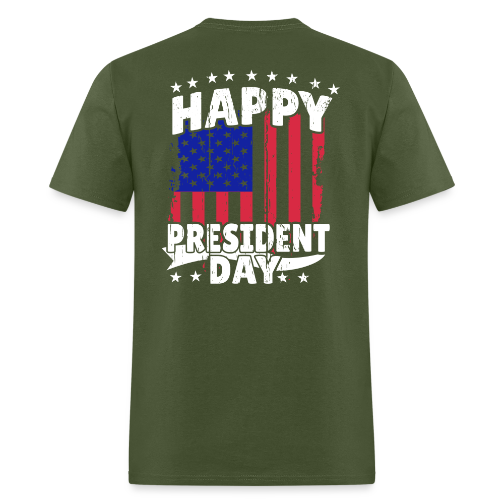 Happy President Day (Back Print) Unisex Classic T-Shirt - military green