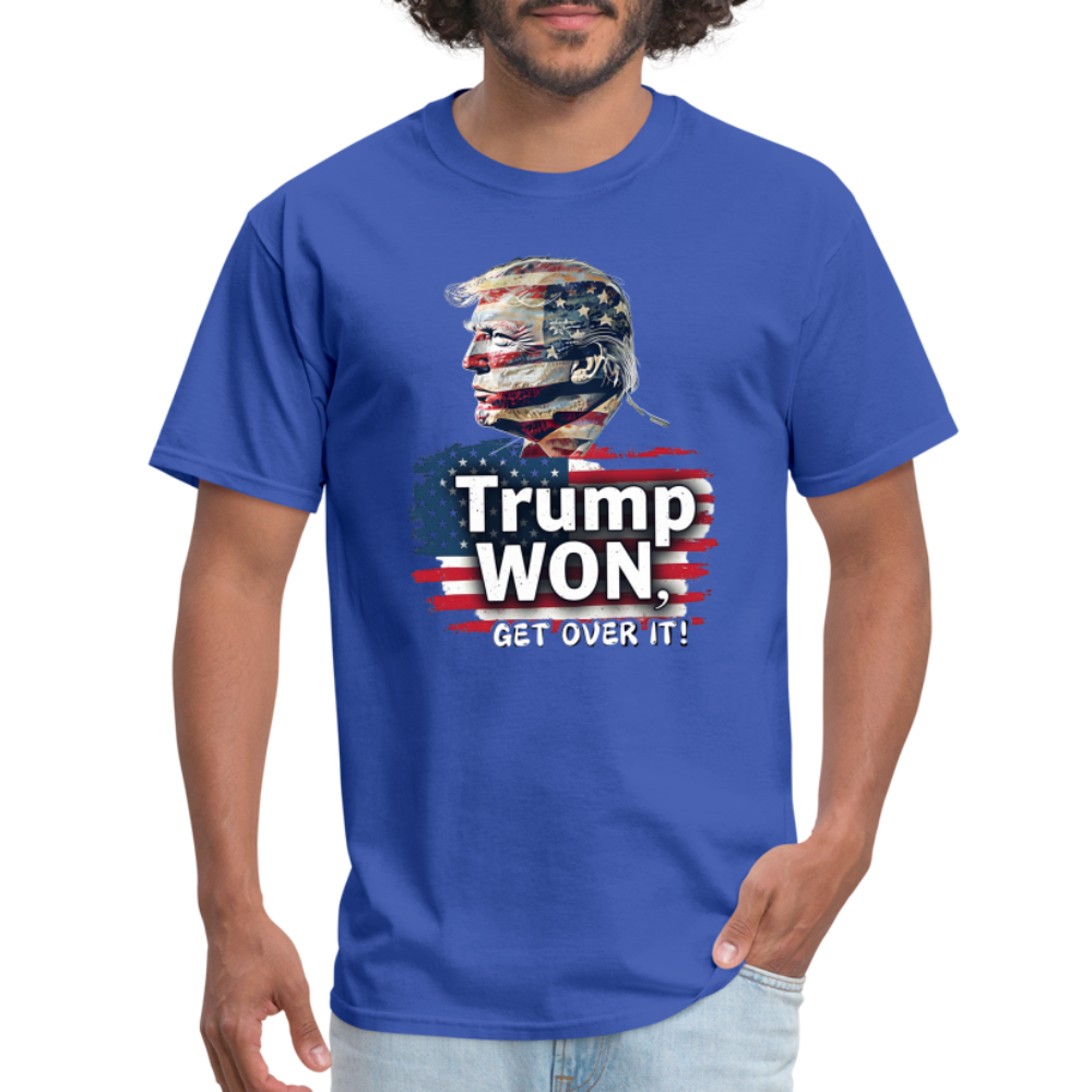 Trump Won, Get Over It Unisex Classic T-Shirt - royal blue