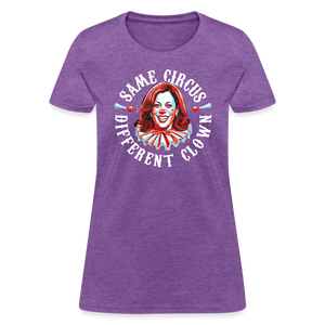 Same Circus Different Clown V2 Women's T-Shirt - purple heather