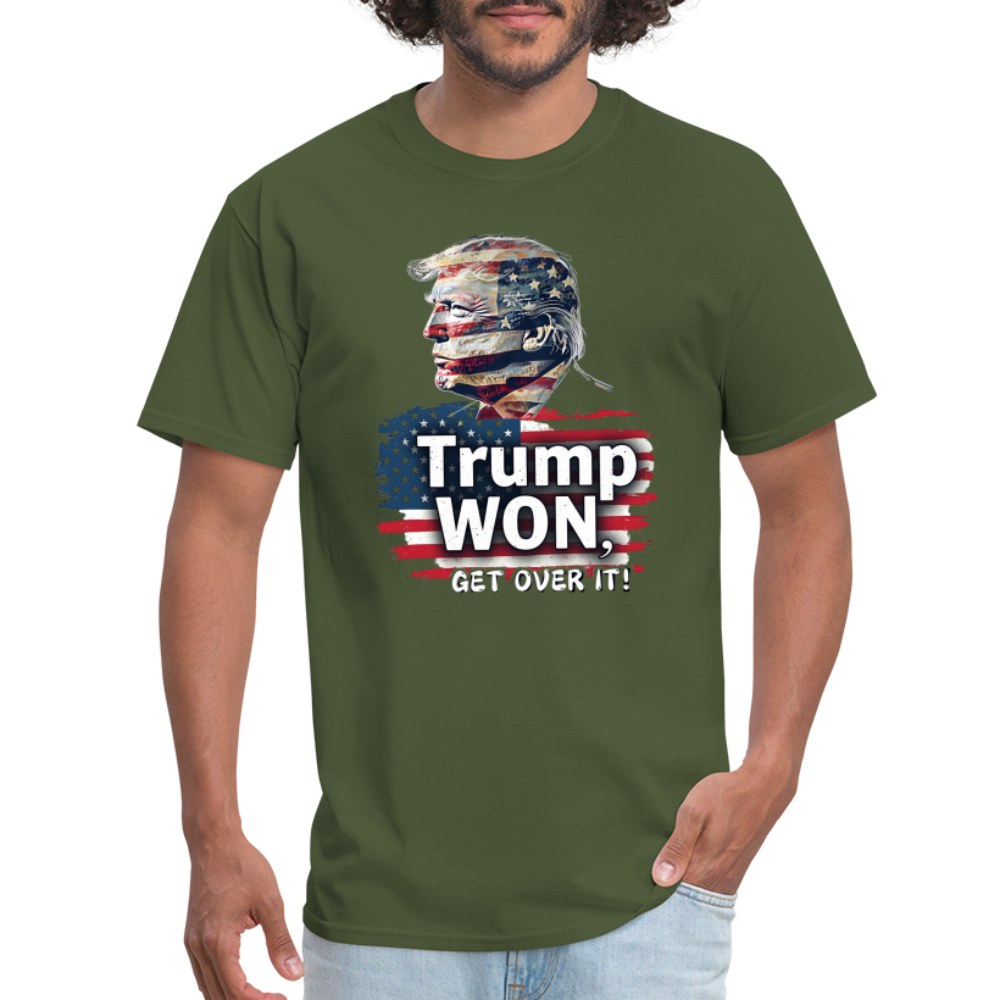 Trump Won, Get Over It Unisex Classic T-Shirt - military green