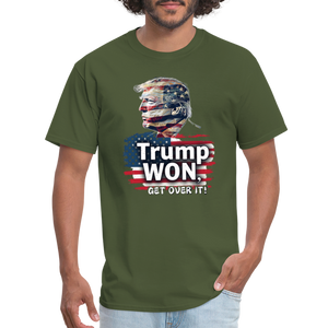 Trump Won, Get Over It Unisex Classic T-Shirt - military green