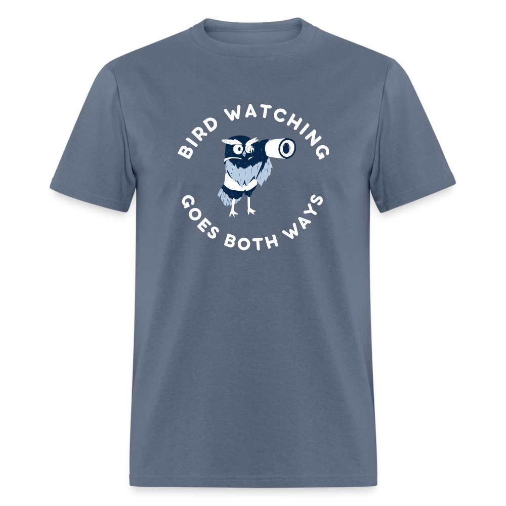 Bird Watching Goes Both Ways Classic T-Shirt - denim