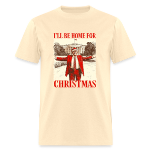 I'll Be Home for Christmas Classic T-Shirt - natural