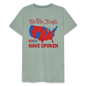 We The People Have Spoken Men's Premium T-Shirt - steel green