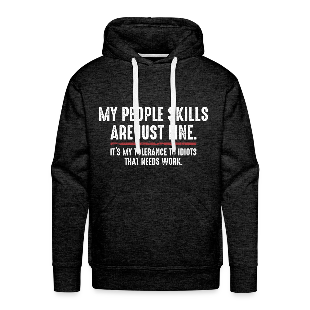 My People Skills Are Just Fine Funny Men’s Premium Hoodie - charcoal grey