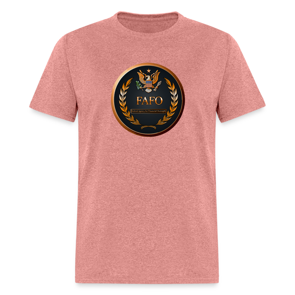 FAFO - Federal Agency for Financial Oversight - Unisex Classic T-Shirt - heather mauve