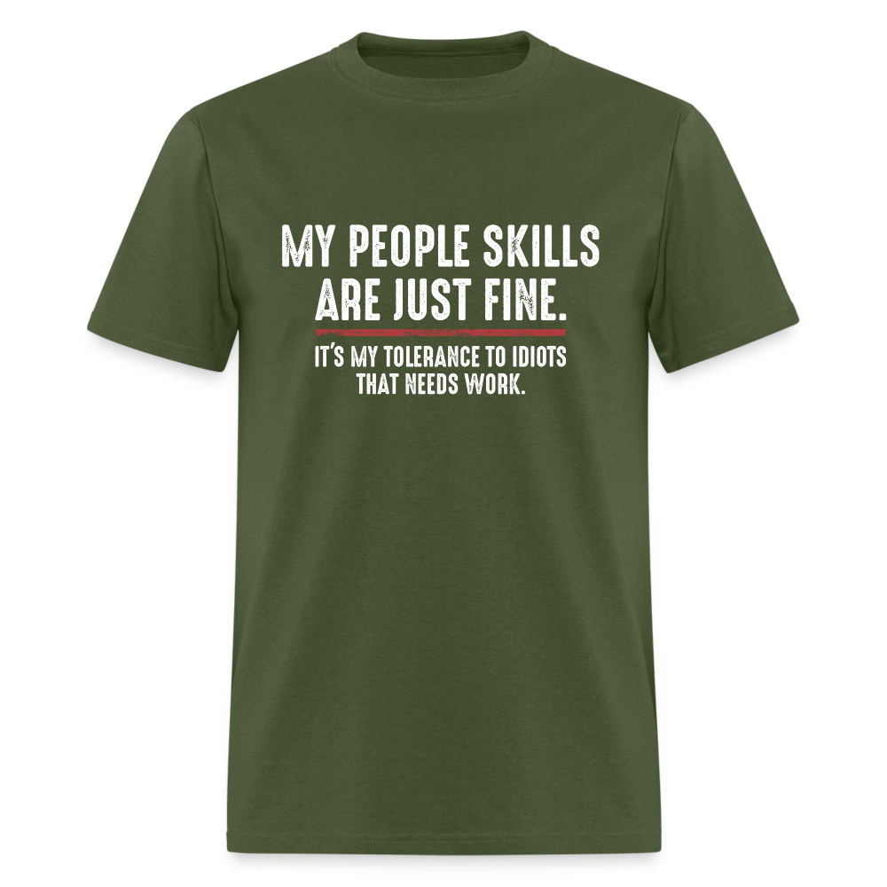 My People Skills Are Just Fine Funny Men's Classic T-Shirt - military green