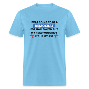 I was going to be a Democrat for Halloween Funny Classic T-Shirt - aquatic blue