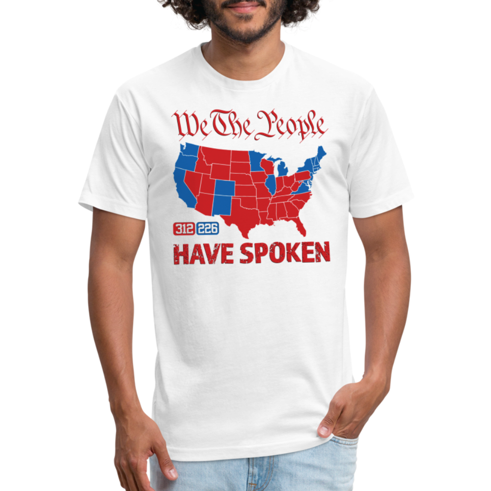 We The People Have Spoken Fitted Cotton/Poly T-Shirt - white