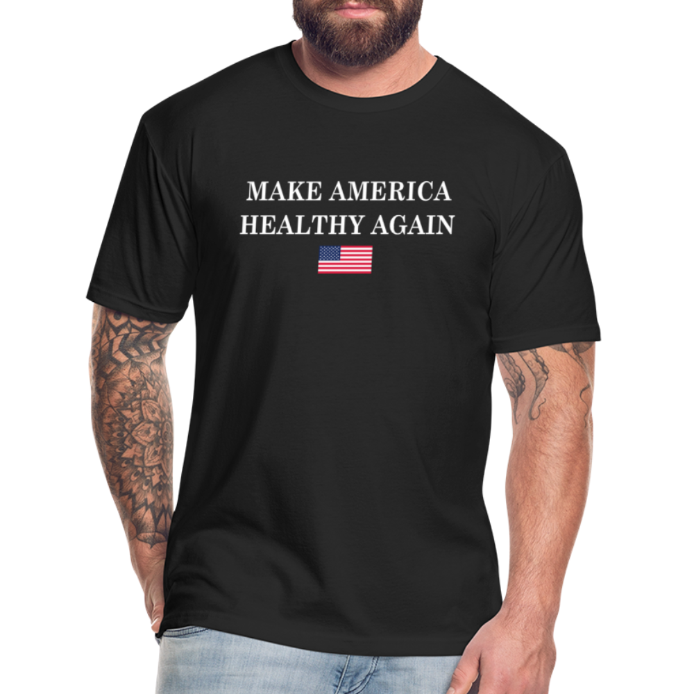 Make America Healthy Again Fitted Cotton/Poly T-Shirt by Next Level - black