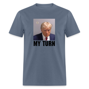 Trump Mugshot - My Turn Unisex Classic T-Shirt - denim