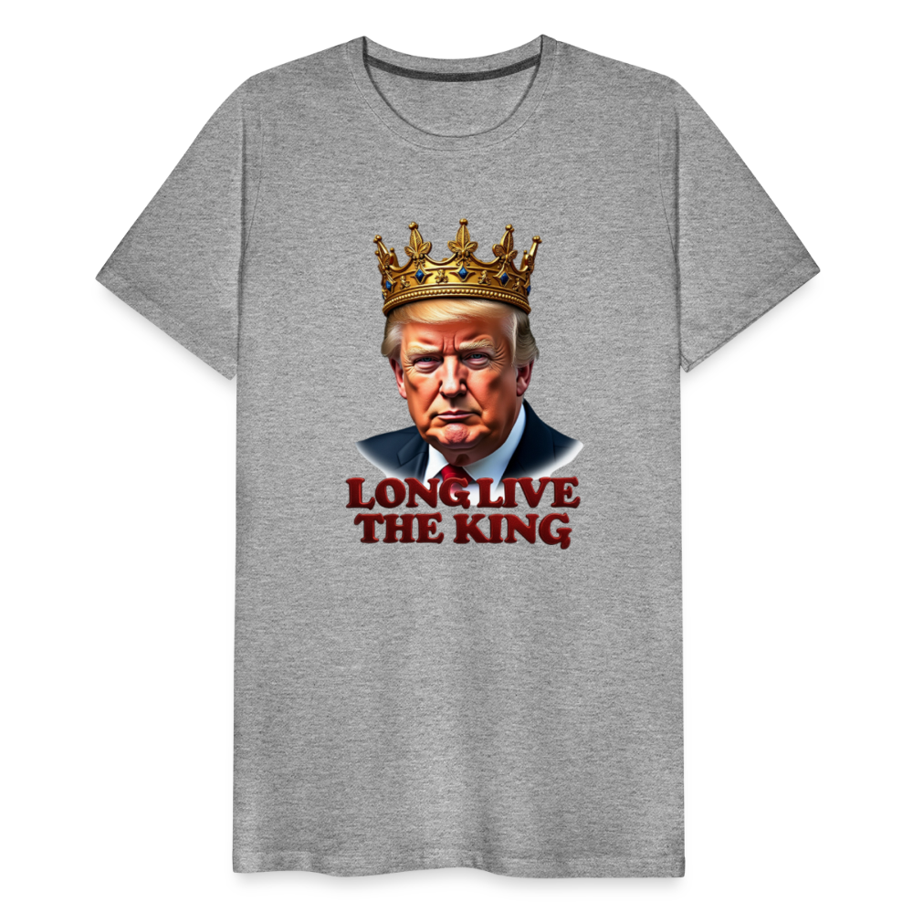 Donald Trump "Long Live The King" Men's Premium T-Shirt - heather gray