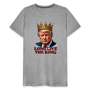 Donald Trump "Long Live The King" Men's Premium T-Shirt - heather gray