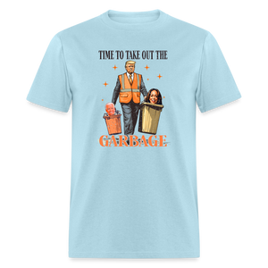 Time To Take Out The Garbage Unisex Classic T-Shirt - powder blue