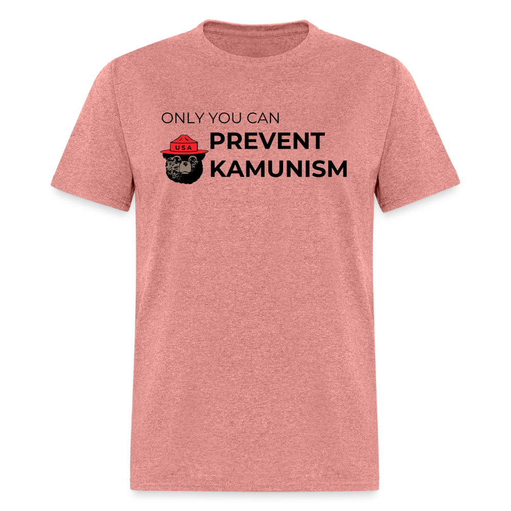 Only You Can Prevent Kamunism Classic T-Shirt - heather mauve