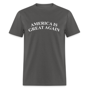 America Is Great Again Unisex Classic T-Shirt - charcoal