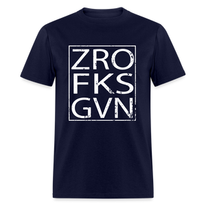 Zero Fucks Given Unisex Classic T-Shirt - navy