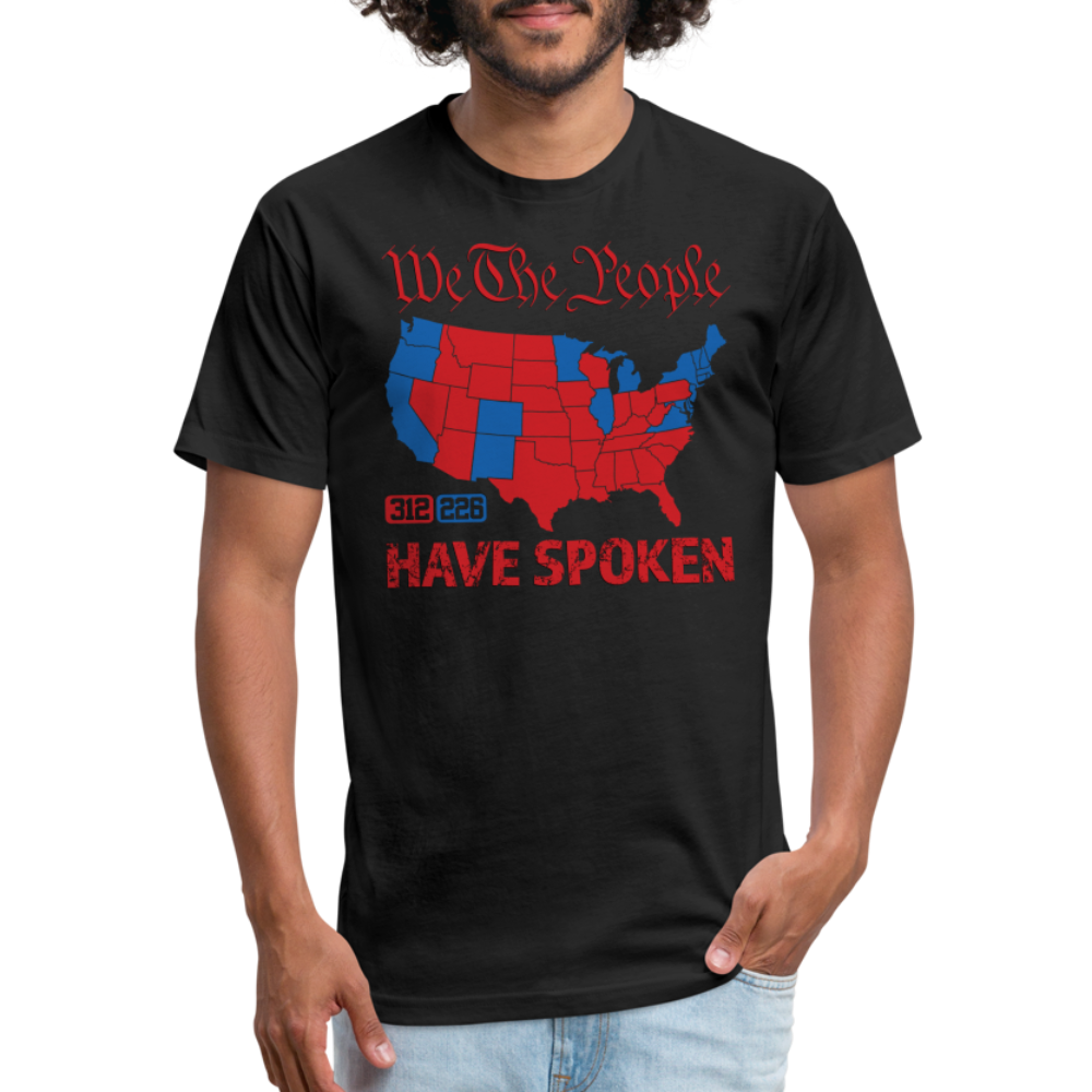 We The People Have Spoken Fitted Cotton/Poly T-Shirt - black