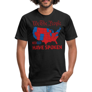 We The People Have Spoken Fitted Cotton/Poly T-Shirt - black