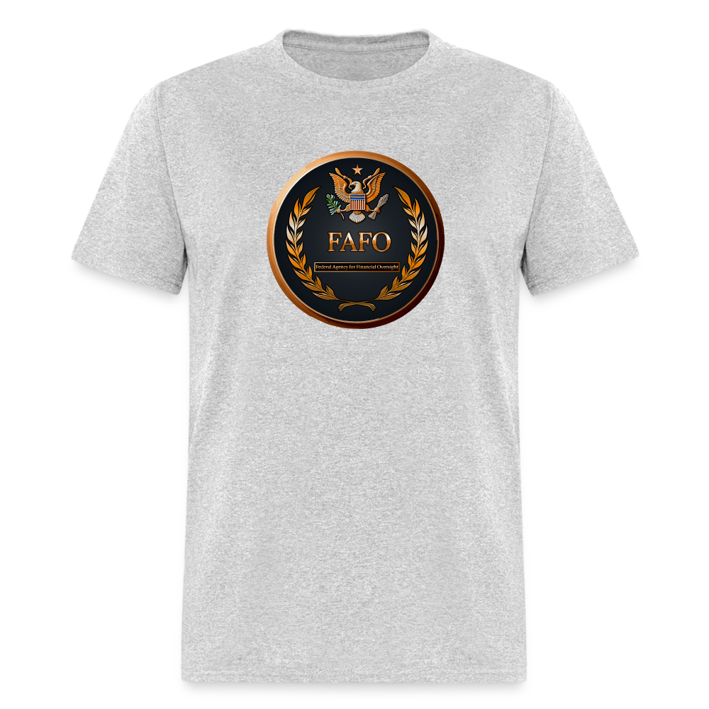 FAFO - Federal Agency for Financial Oversight - Unisex Classic T-Shirt - heather gray