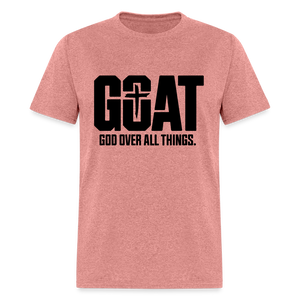 G.O.A.T God Over All Things Unisex Classic T-Shirt - heather mauve