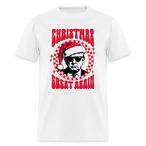 Christmas Great Again Unisex Classic T-Shirt - white