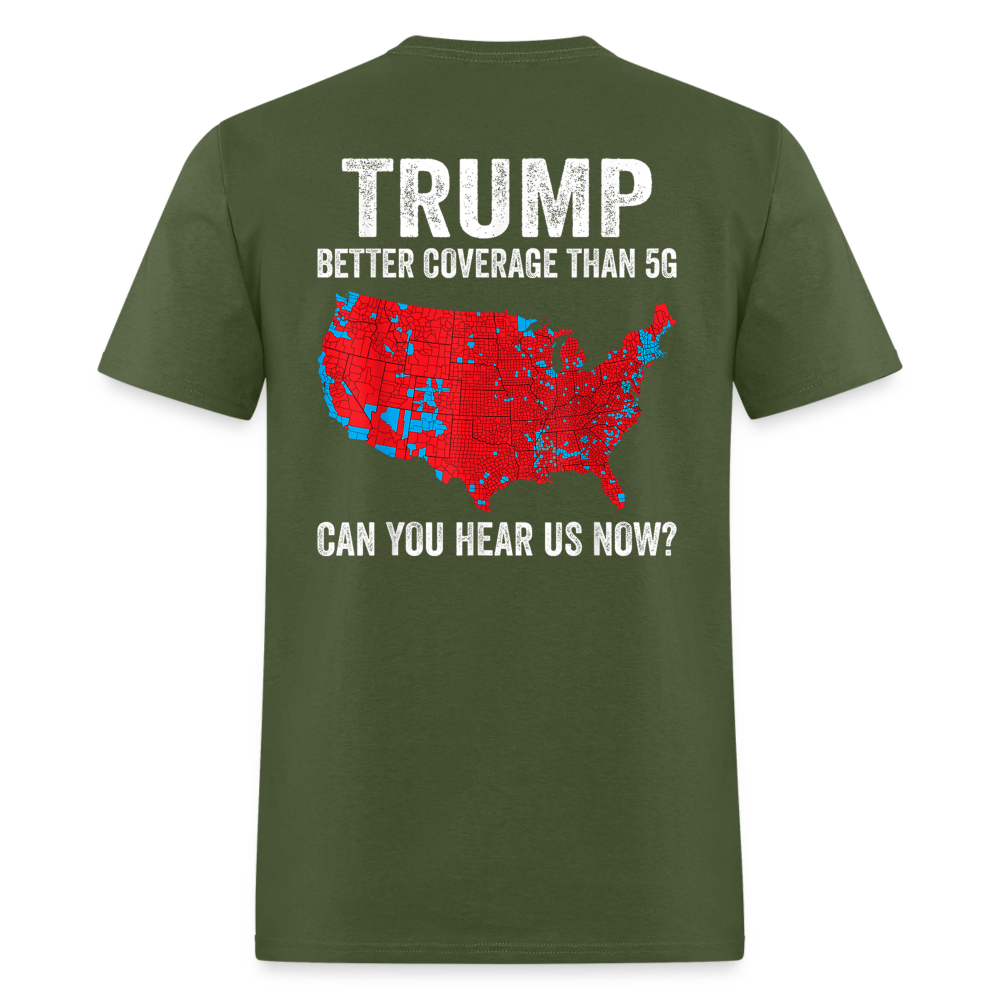 Can you hear us now? (Back Print) Unisex Classic T-Shirt - military green