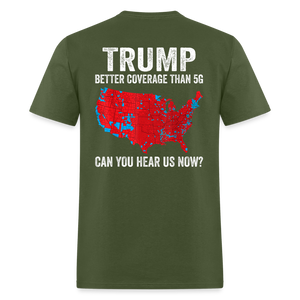 Can you hear us now? (Back Print) Unisex Classic T-Shirt - military green