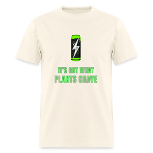 It’s Got What Plants Crave Classic T-Shirt - sweet cream heather