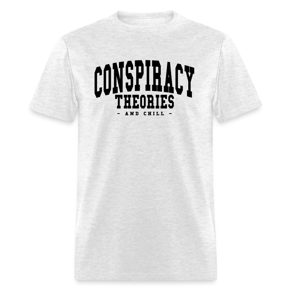 Conspiracy theories and chill Unisex Classic T-Shirt - light heather gray