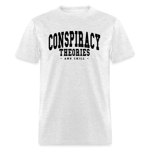 Conspiracy theories and chill Unisex Classic T-Shirt - light heather gray