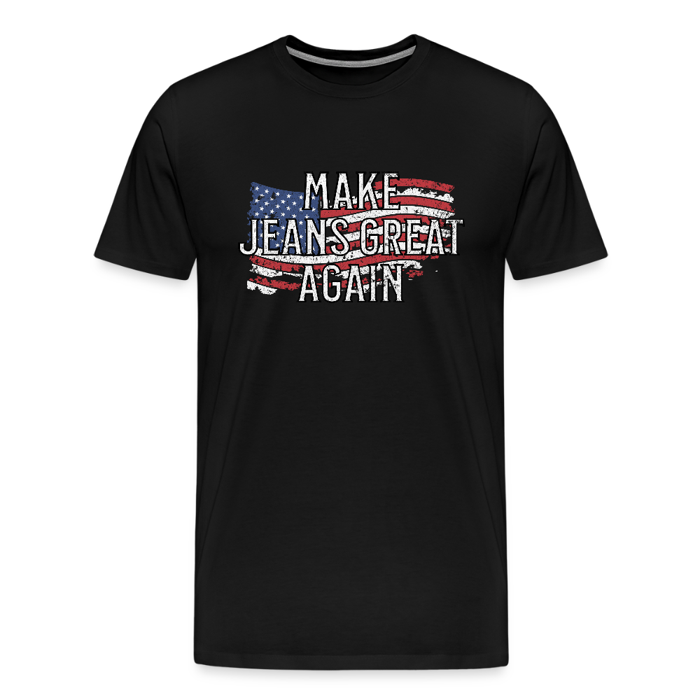 Make Jeans Great Again Men's Premium T-Shirt - black