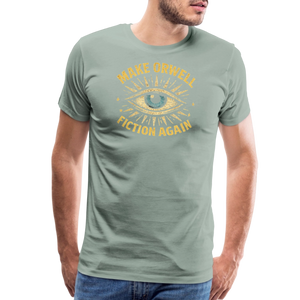 Make Orwell Fiction Again Men's Premium T-Shirt - steel green