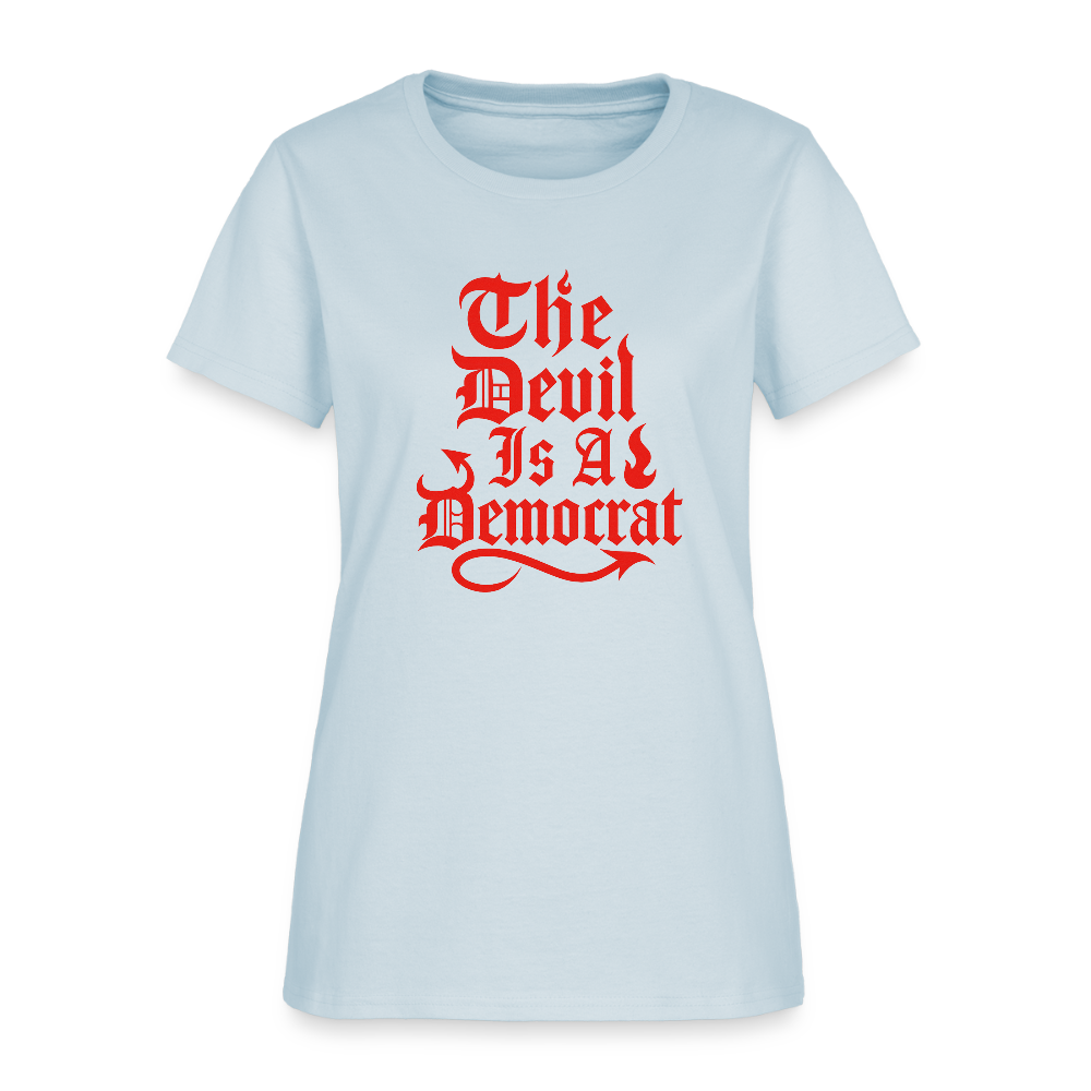 The Devil Is A Democrat Women's T-Shirt - light blue