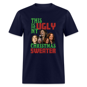 This Is My Ugly Christmas Sweater Funny Kamala Men's Classic T-Shirt - navy