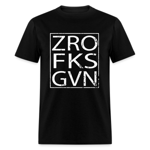 Zero Fucks Given Unisex Classic T-Shirt - black