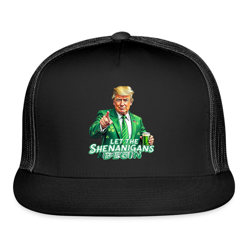 Let The Shenanigans Begin Trucker Hat - black/black