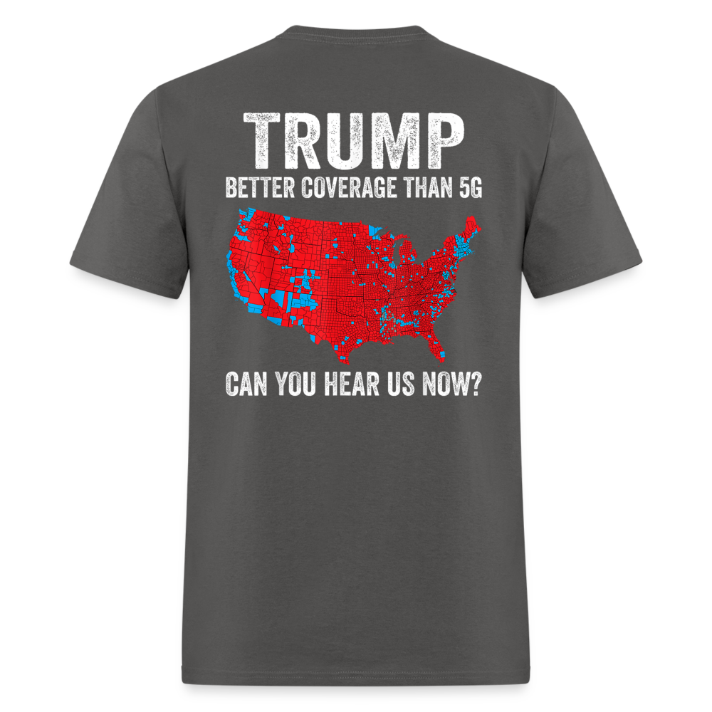 Can you hear us now? (Back Print) Unisex Classic T-Shirt - charcoal