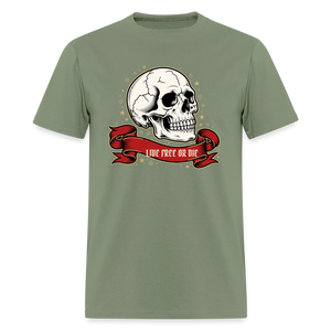 Live Free or Die Skull Classic T-Shirt - military green