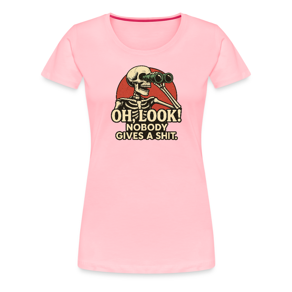 Oh Look Nobody Gives A Sh*t Women’s Premium T-Shirt - pink