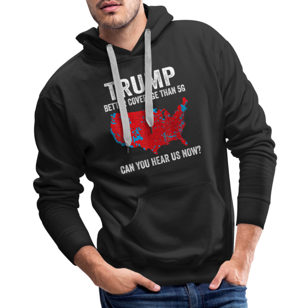 Can you hear us now? Men’s Premium Hoodie - black