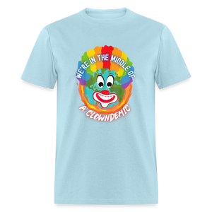 We're in the Middle of a Clowndemic Funny Classic T-Shirt - powder blue