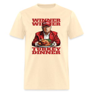 Donald Trump - Winner Winner Turkey Dinner Thanksgiving Classic T-Shirt - natural