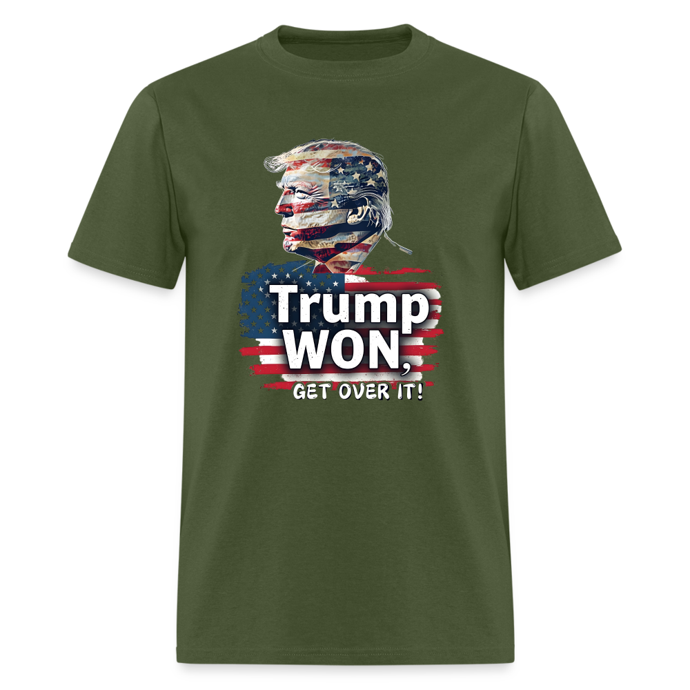 Trump Won, Get Over It Unisex Classic T-Shirt - military green