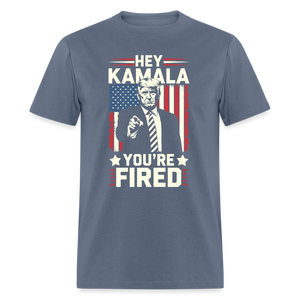 Hey Kamala, Your Fired Unisex Classic T-Shirt - denim